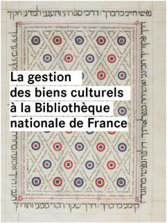 La gestion des biens culturels à la BnF (FR - PDF - 1.14 Mo)