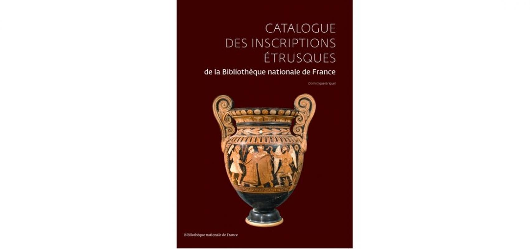 Couverture du Catalogue des inscriptions étrusques de la BnF -  - BnF